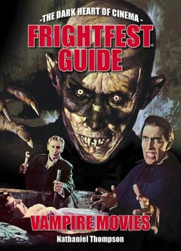 

Frightfest Guide to Vampire Movies by Nathaniel Thompson-Paperback