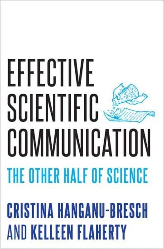 

Effective Scientific Communication by Eva MichelAlbrencht Karl Schroder-Hardcover