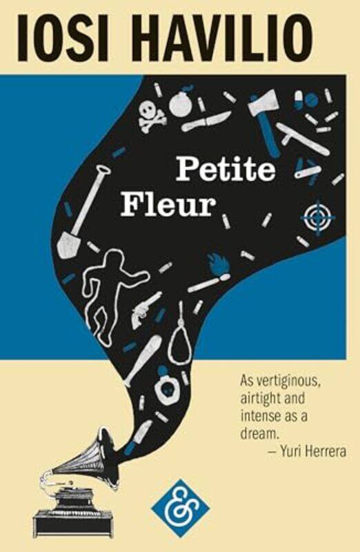 

Petite Fleur by Iosi Havilio-Paperback