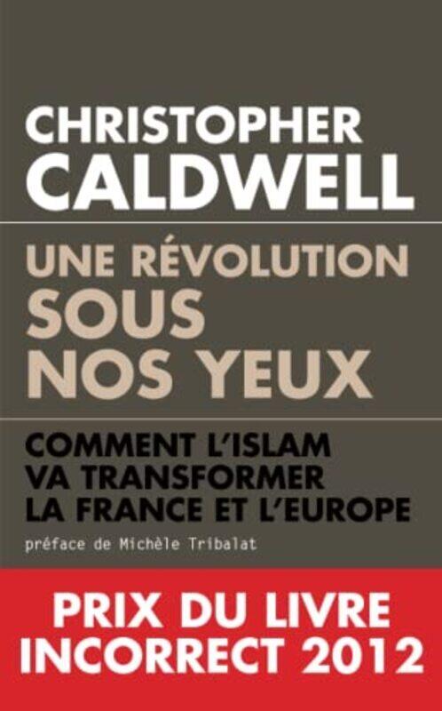 

Une r volution sous nos yeux , Paperback by Christopher Caldwell