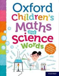 Oxford Children's Maths and Science Words.paperback,By :Dictionaries, Oxford