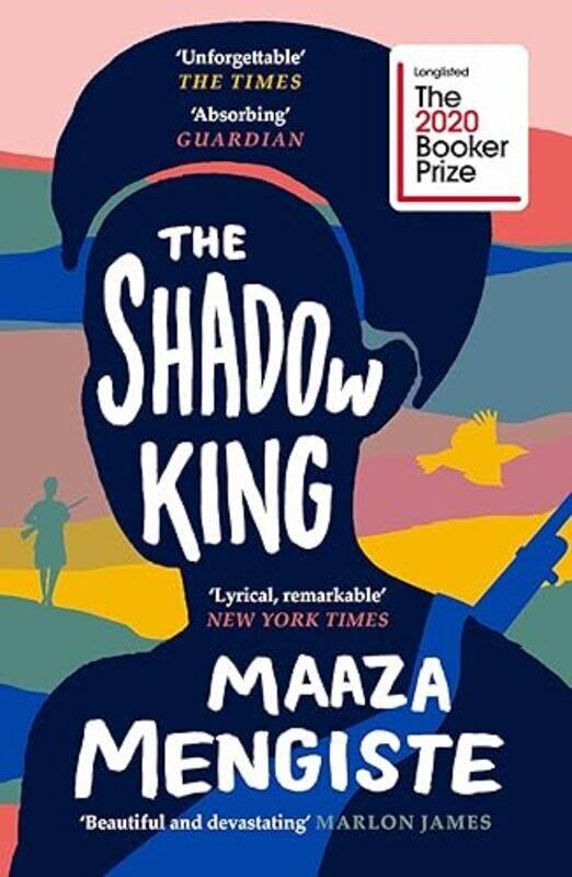 

The Shadow King Longlisted For The Booker Prize 2020 by Mengiste, Maaza..Paperback