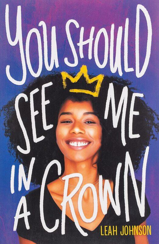 

You Should See Me in a Crown, Paperback Book, By: Leah Johnson