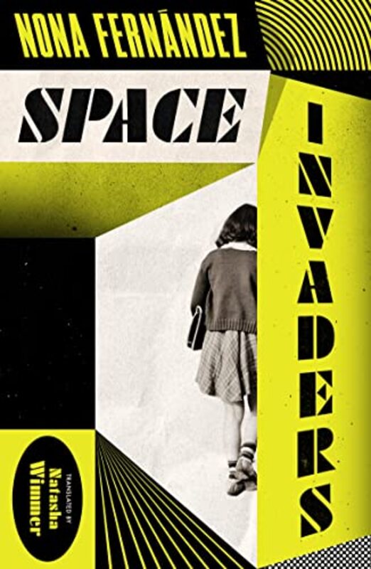 

Space Invaders by Nona FernandezNatasha Wimmer-Paperback