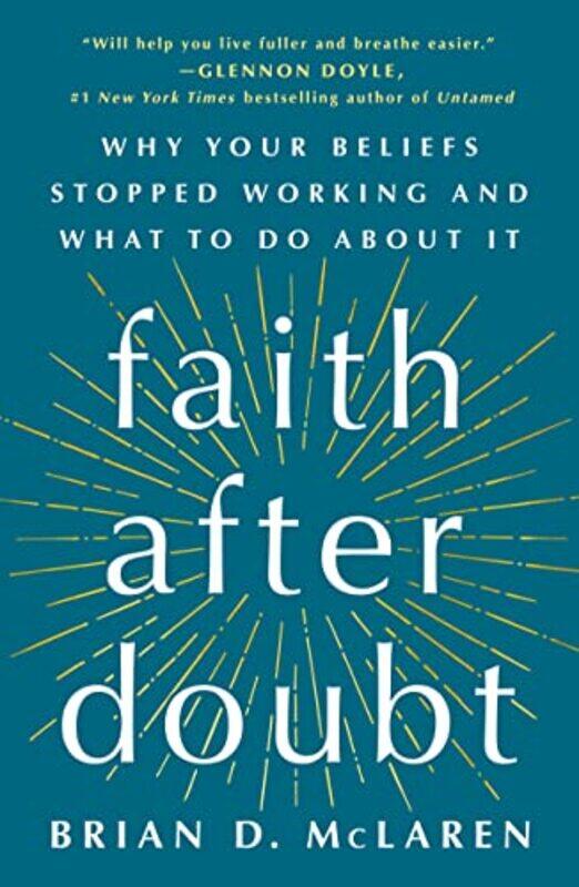 

Faith After Doubt by Brian D. - Paperback