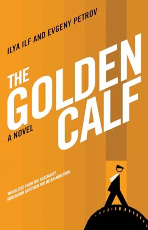 

The Golden Calf by Ilya IlfEvgeny Petrov-Paperback