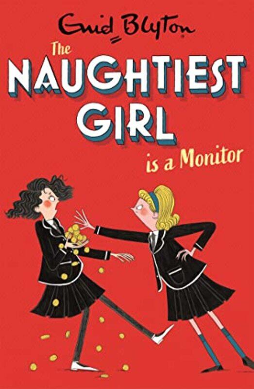 

The Naughtiest Girl Naughtiest Girl Is A Monitor by Enid Blyton-Paperback