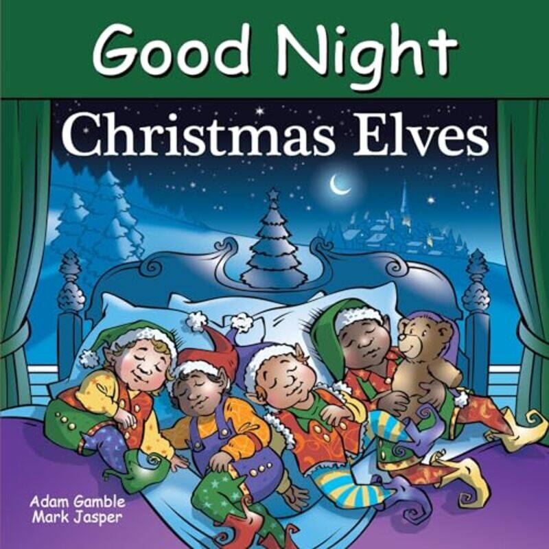 

Good Night Christmas Elves By Gamble Adam - Hardcover