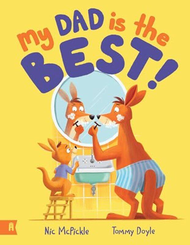 

My Dad is the Best by Nic McPickleTommy Doyle-Hardcover