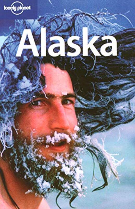 Alaska (Lonely Planet Regional Guides)