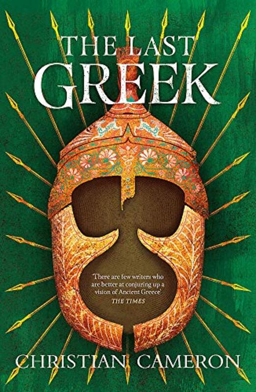 

The Last Greek by Christian Cameron-Hardcover