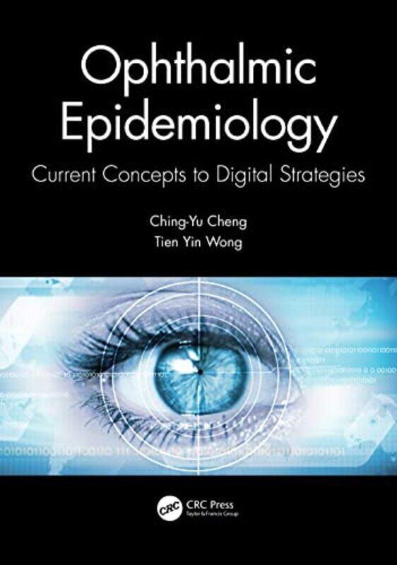 

Ophthalmic Epidemiology by Ching-Yu Duke-NUS Medical School, Singapore ChengTien Yin Duke-NUS Medical School, Singapore Wong-Paperback