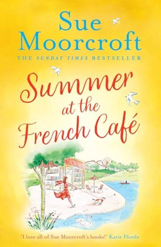 

Summer at the French Cafe by Sue Moorcroft-Paperback