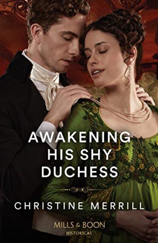 

Awakening His Shy Duchess by Christine Merrill-Paperback