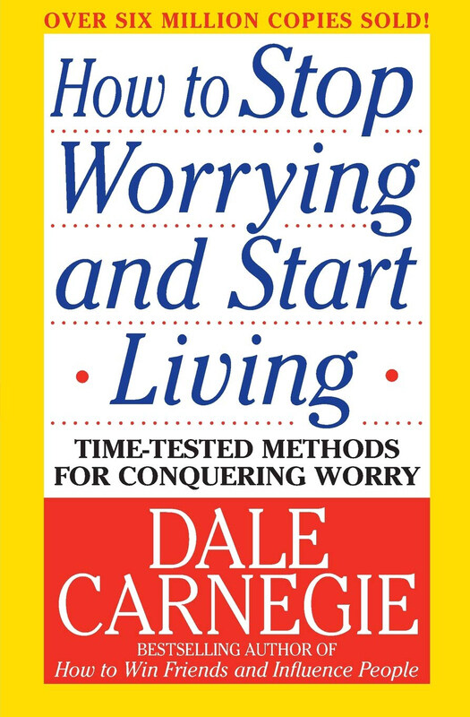 

How to Stop Worrying and Start Living, Paperback Book, By: Dale Carnegie