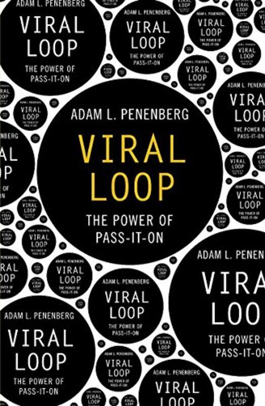 

Viral Loop, Paperback Book, By: Adam L Penenberg