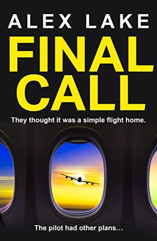 

Final Call by Alex Lake-Paperback