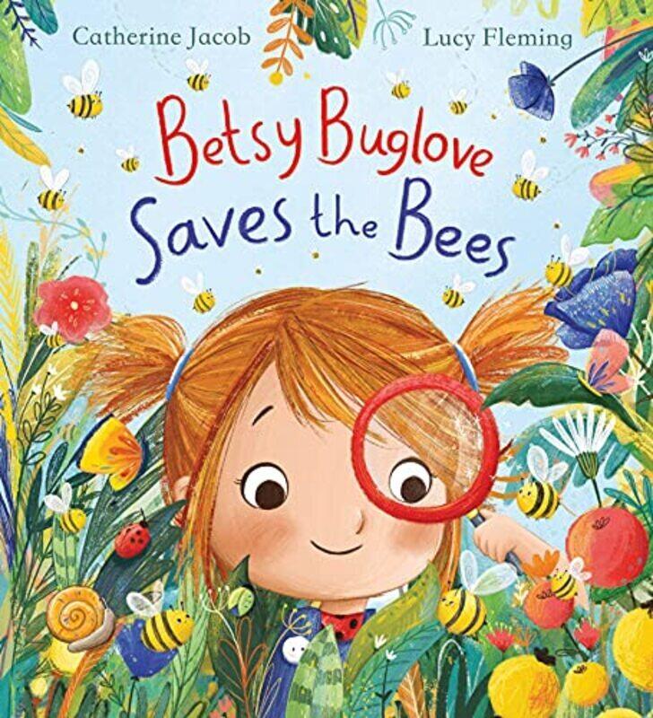 

Betsy Buglove Saves the Bees PB Paperback by Lucy Fleming