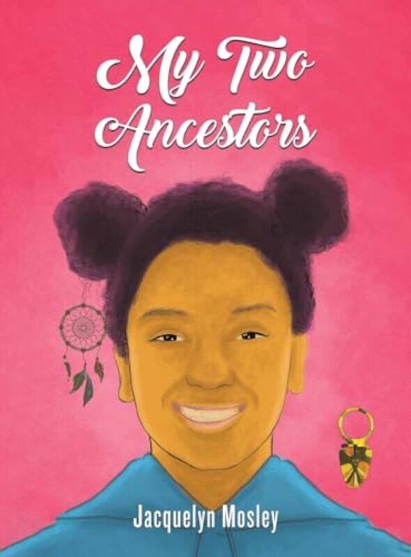 

My Two Ancestors by Jacquelyn Mosley-Hardcover