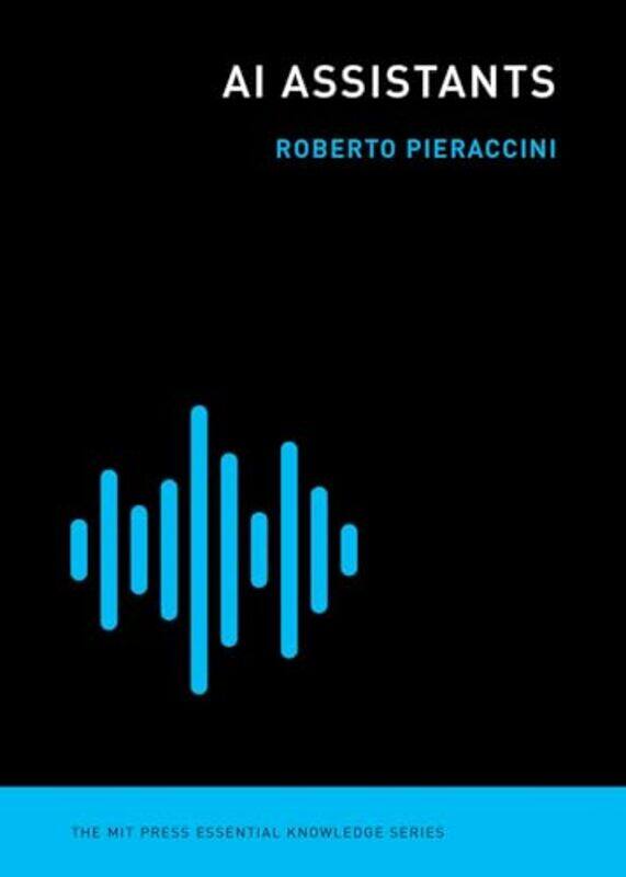 

AI Assistants by I Scott Associate Professor of Computer Science and Engineering at York University Toronto Ontario Canada MacKenzie-Paperback