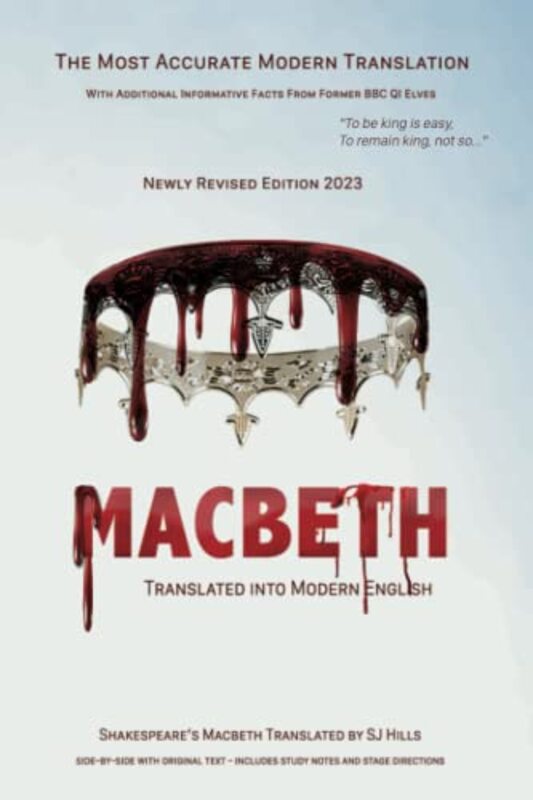 Macbeth Translated into Modern English: The most accurate line-by-line translation available, alongs,Paperback by Shakespeare, William - Hills, Sj