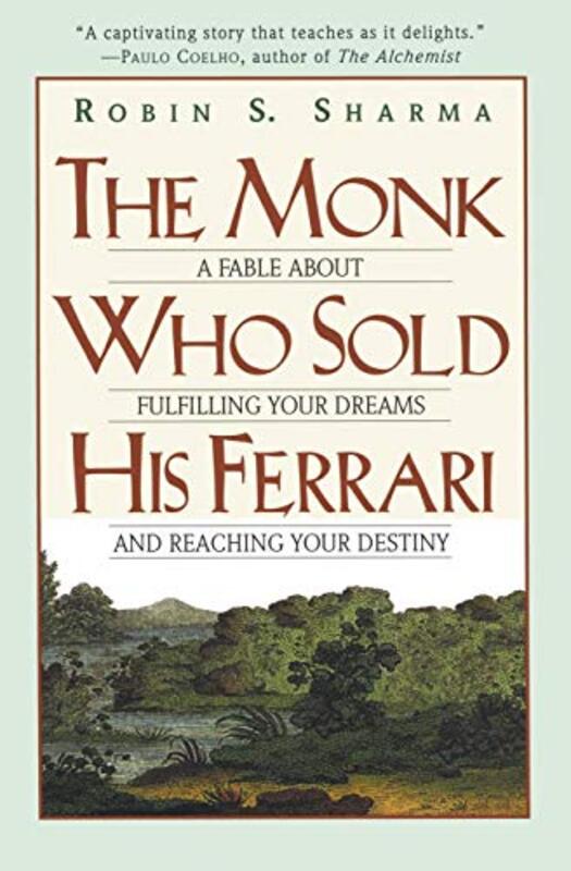 

Monk Who Sold His Ferrari By Sharma Robin S - Paperback