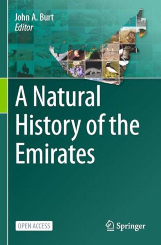 

A Natural History of the Emirates by John A Burt-Paperback