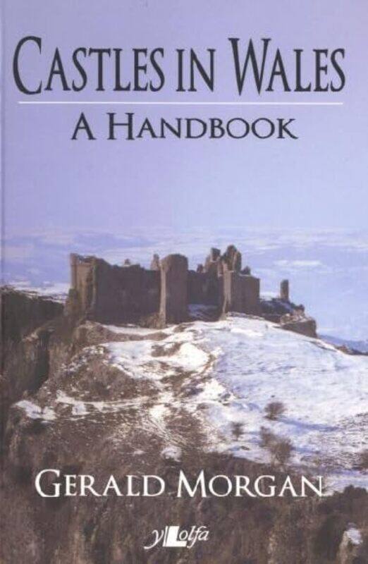 Castles in Wales  A Handbook by Hongyuan George Washington University USA Dong-Paperback