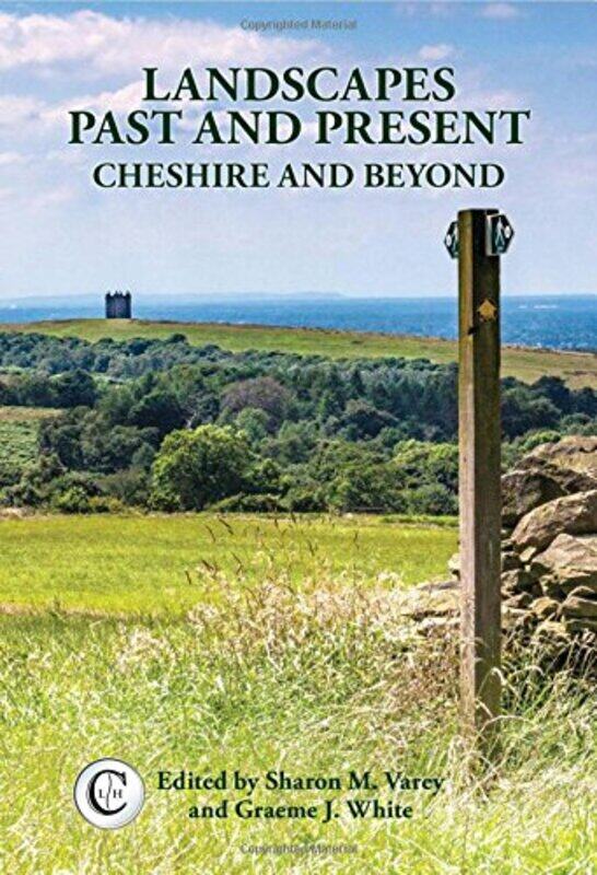 

Landscapes Past and Present by Sharon M VareyGraeme J White-Paperback