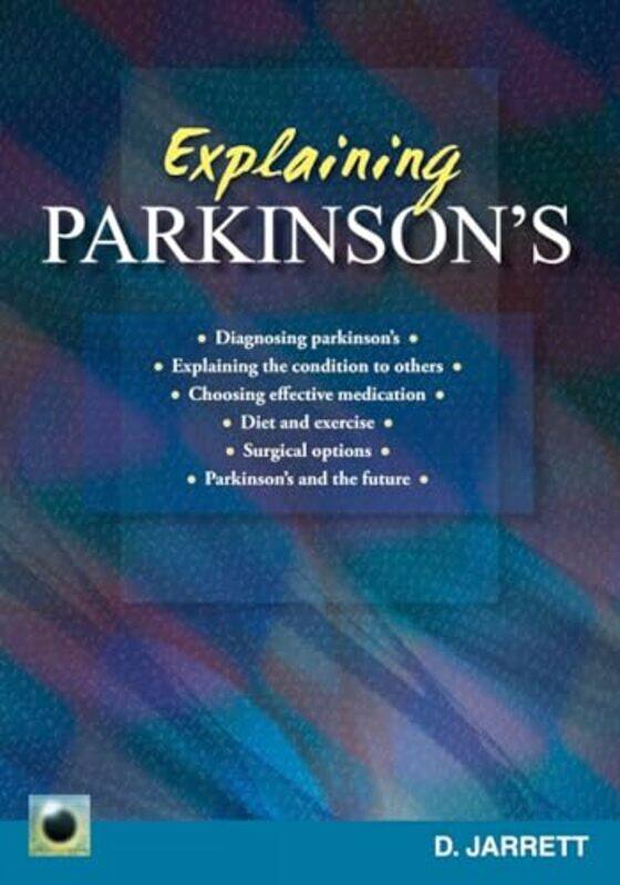 

Explaining Parkinsons by Claude DelafosseSophie Kniffke-Paperback