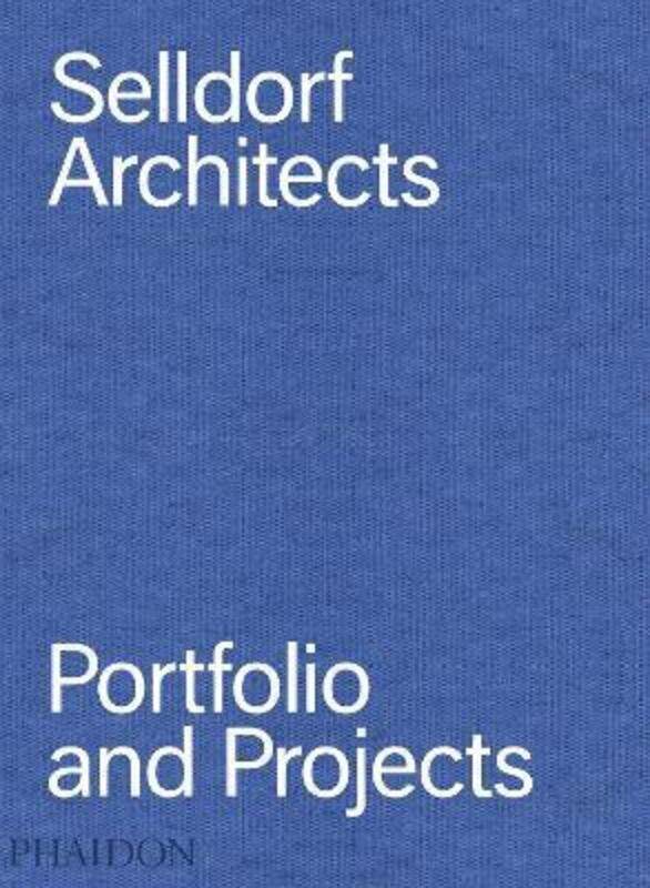 

Selldorf Architects: Portfolio and Projects.Hardcover,By :Annabelle Selldorf