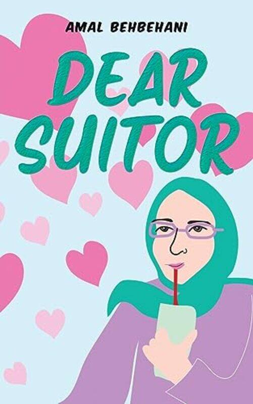 

Dear Suitor by Amal Behbehani-Paperback