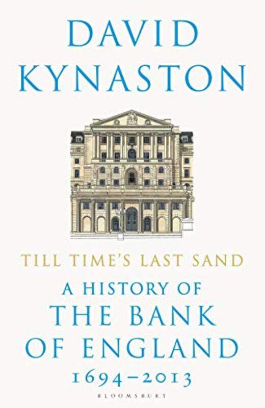 

Till Times Last Sand by David Kynaston-Paperback