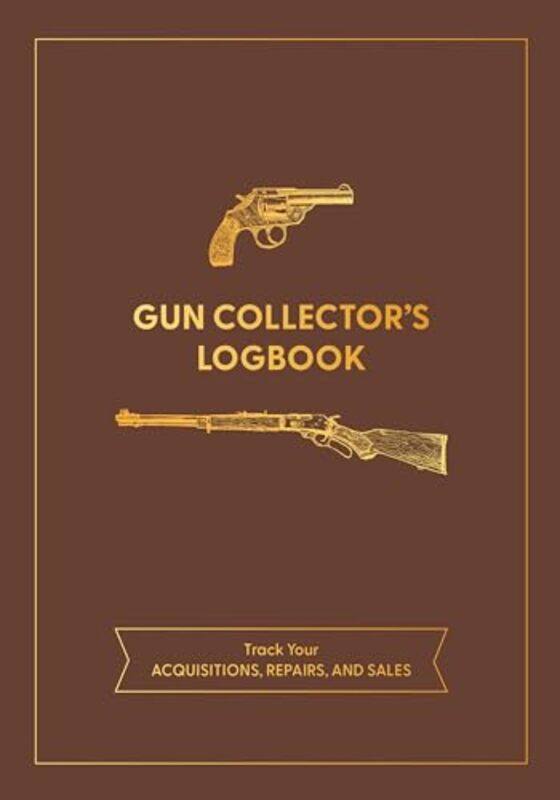 

Gun Collectors Logbook by Ronni GordonDavid Stillman-Paperback