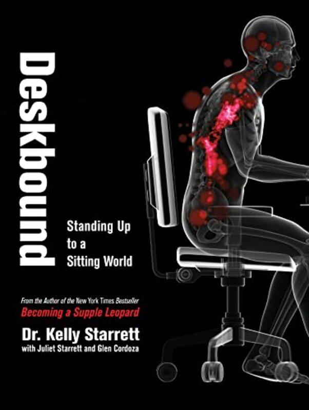 

Deskbound by Kelly Starrett-Hardcover