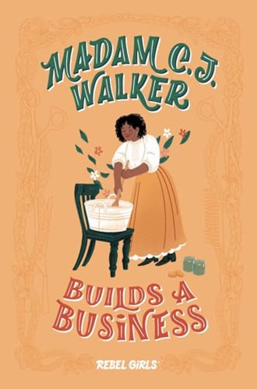 Madam C J Walker Builds a Business by Rebel GirlsDenene Millner-Hardcover