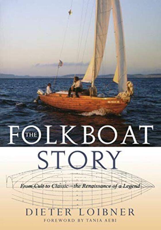 

Folkboat Story by Lauren HolowatyMartina Motzo-Paperback