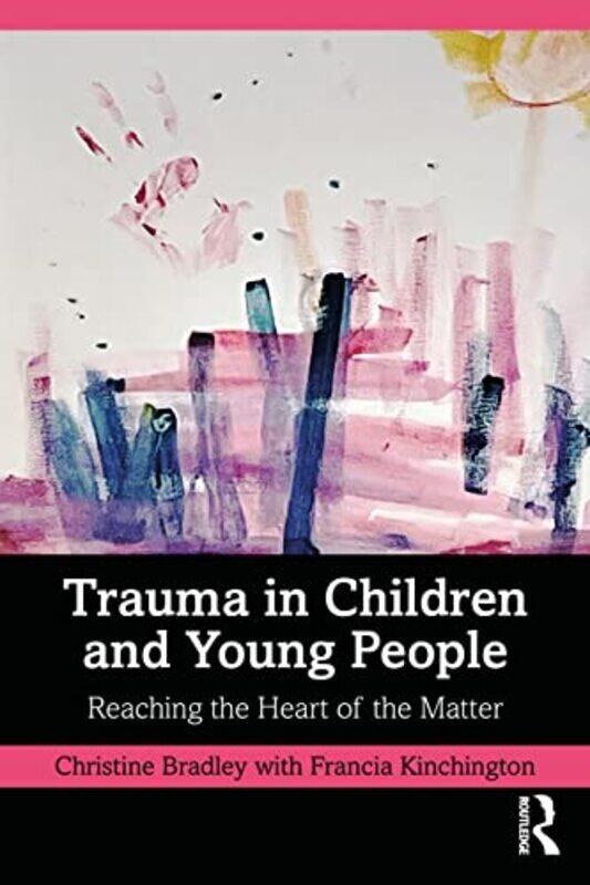 

Trauma in Children and Young People by Eric Carle-Paperback