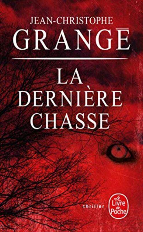 

La derni re chasse Paperback by Jean-Christophe Grang