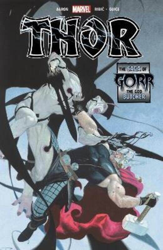 

Thor: The Saga Of Gorr The God Butcher.paperback,By :Aaron, Jason - Ribic, Esad