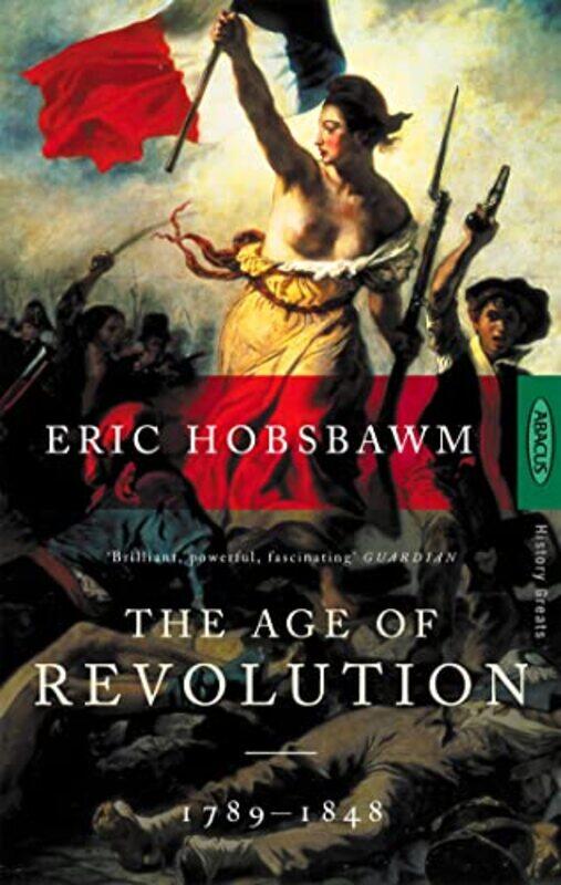 

The Age Of Revolution by Eric Hobsbawm-Paperback