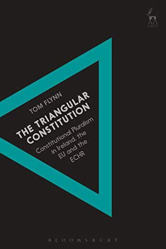 

The Triangular Constitution by Dr Tom Flynn-Hardcover