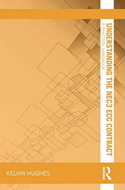 

Understanding The Nec3 Ecc Contract by Kelvin Hughes-Paperback