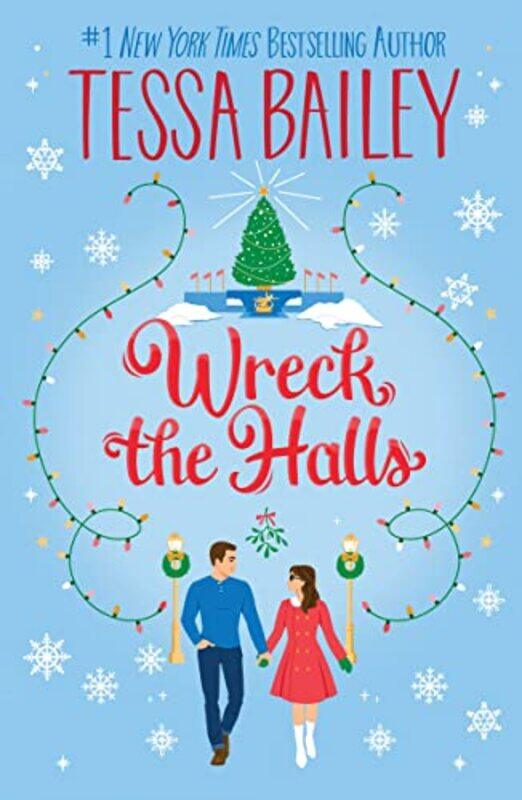 

Wreck the Halls UK by Tessa Bailey-Paperback