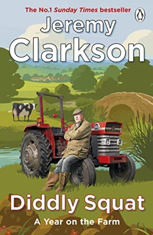 

Diddly Squat The No 1 Sunday Times Bestseller by Clarkson, Jeremy Paperback