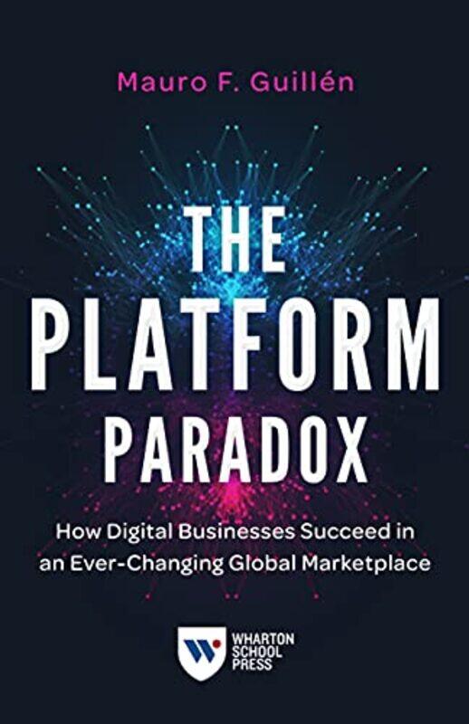 

The Platform Paradox by Mauro F Guillen-Paperback