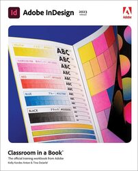 Adobe InDesign Classroom in a Book (2023 release),Paperback by Anton, Kelly - DeJarld, Tina