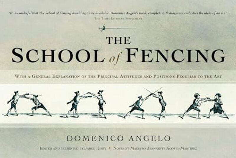 

The School Of Fencing by Domenico AngeloJared Kirby-Paperback