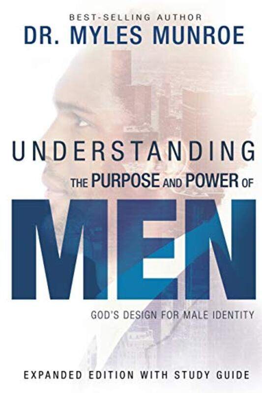 

Understanding The Purpose And Power Of Men By Munroe Myles - Paperback