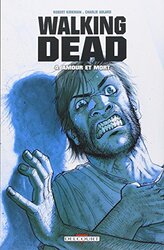 Walking Dead, Tome 4 : Amour et mort,Paperback,By:Robert Kirkman